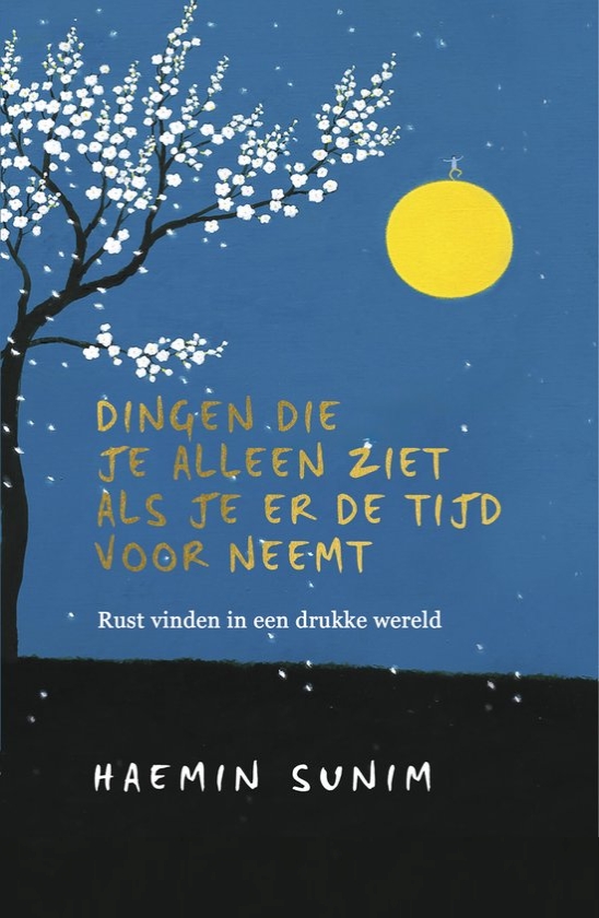 Dingen die je alleen ziet als je er de tijd voor neemt