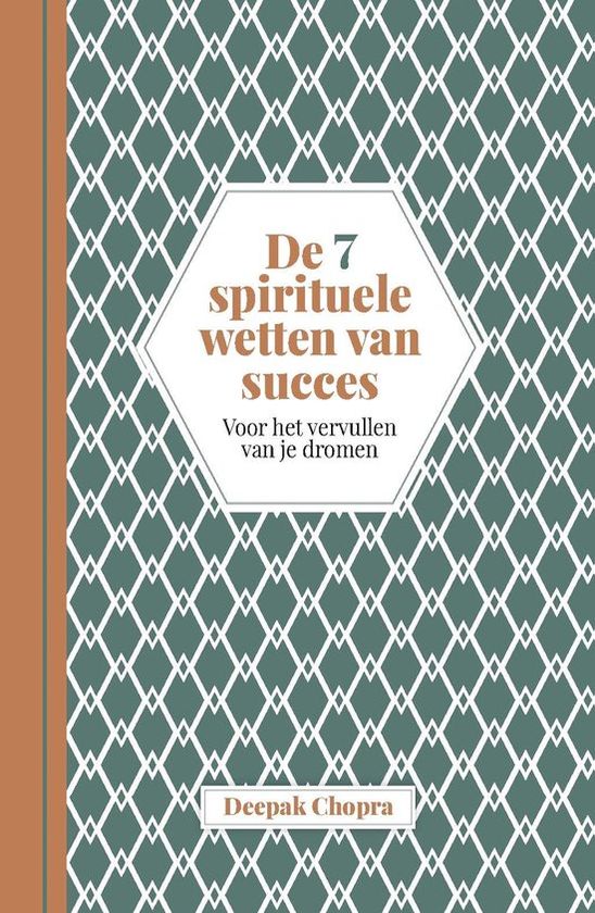 De zeven spirituele wetten van succes